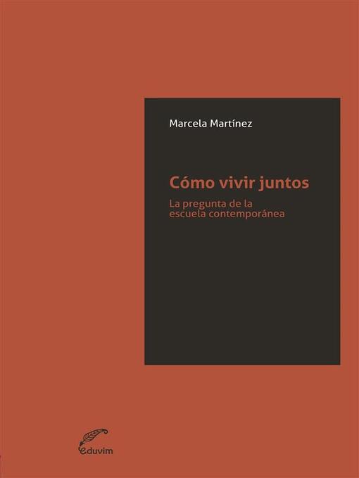 Title details for Cómo Vivir Juntos by Marcela Martínez - Available